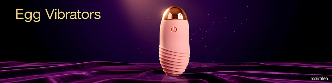 Egg Vibrators - Mairalea